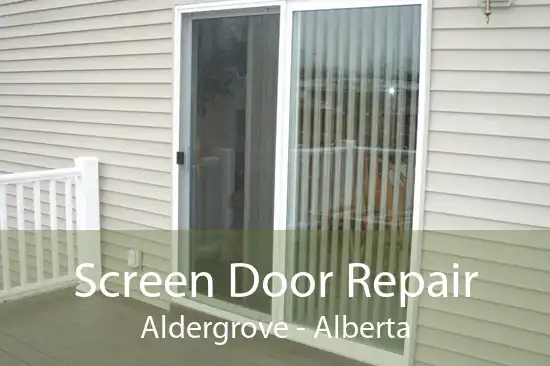 Screen Door Repair Aldergrove - Alberta