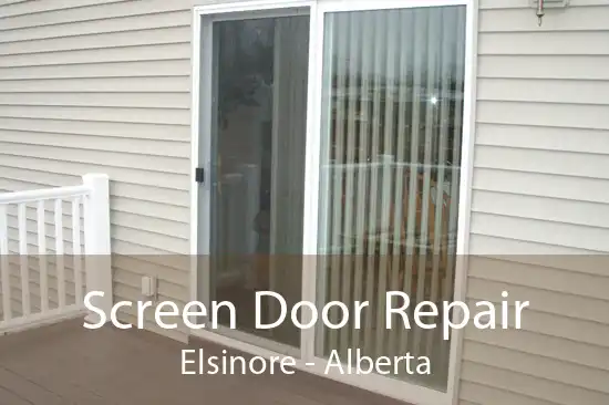 Screen Door Repair Elsinore - Alberta