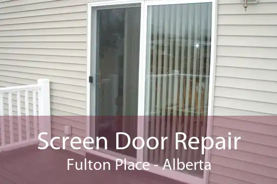 Screen Door Repair Fulton Place - Alberta