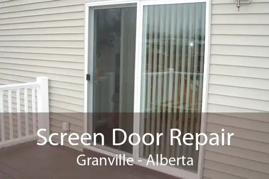 Screen Door Repair Granville - Alberta