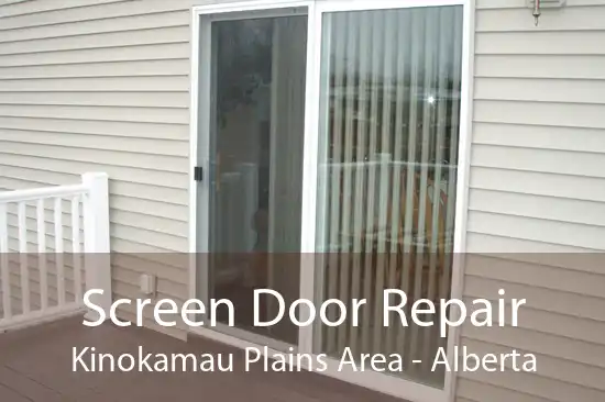 Screen Door Repair Kinokamau Plains Area - Alberta