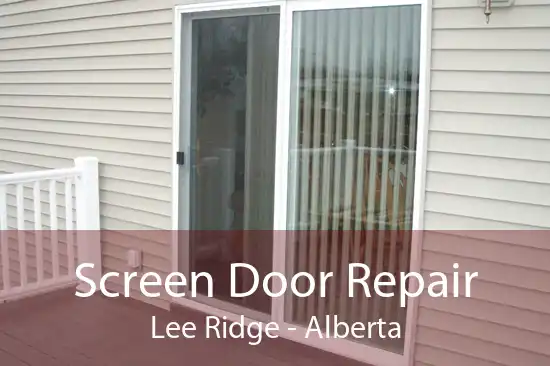 Screen Door Repair Lee Ridge - Alberta