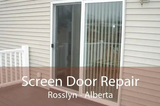 Screen Door Repair Rosslyn - Alberta