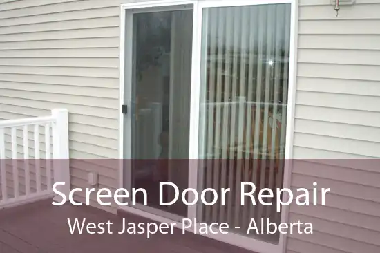 Screen Door Repair West Jasper Place - Alberta