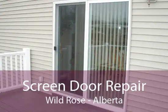 Screen Door Repair Wild Rose - Alberta