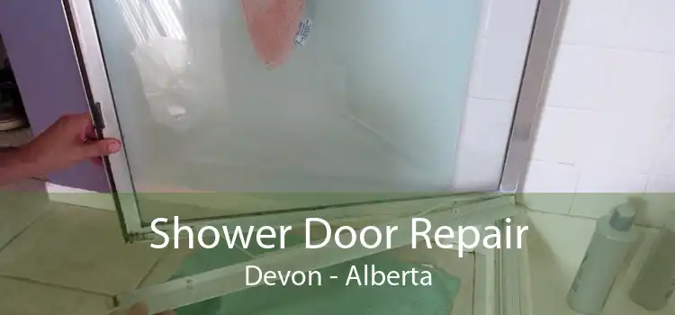 Shower Door Repair Devon - Alberta