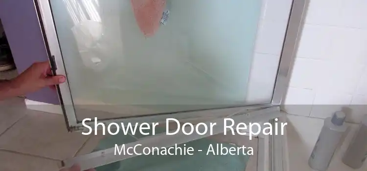 Shower Door Repair McConachie - Alberta