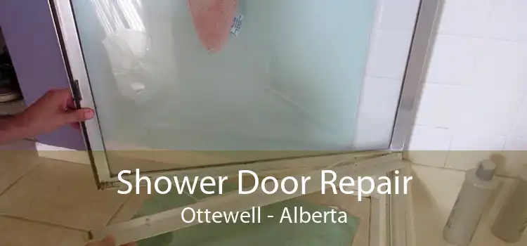 Shower Door Repair Ottewell - Alberta