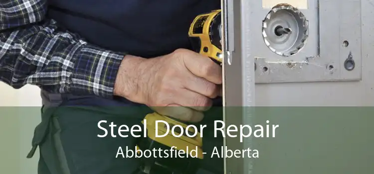 Steel Door Repair Abbottsfield - Alberta