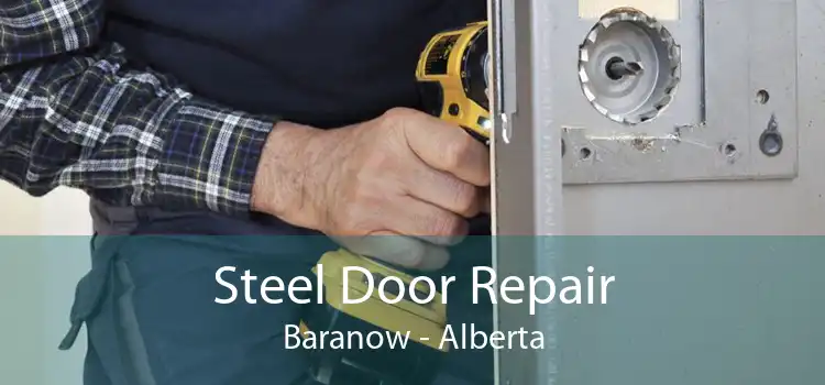 Steel Door Repair Baranow - Alberta