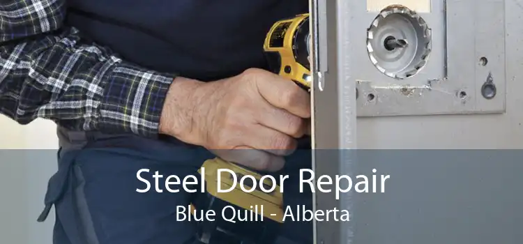 Steel Door Repair Blue Quill - Alberta