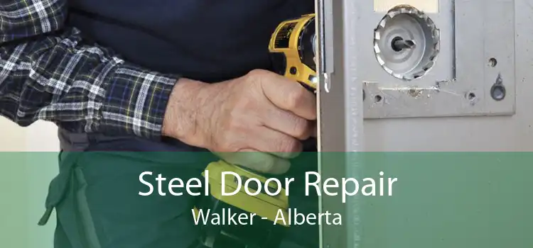 Steel Door Repair Walker - Alberta