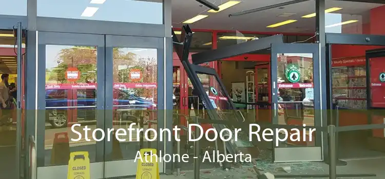 Storefront Door Repair Athlone - Alberta