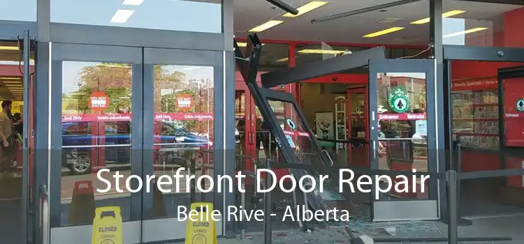 Storefront Door Repair Belle Rive - Alberta