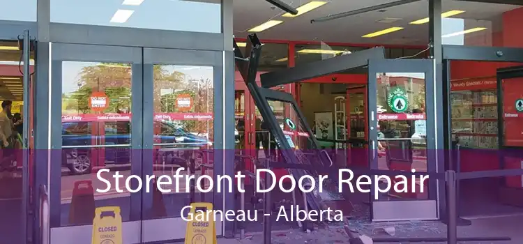 Storefront Door Repair Garneau - Alberta