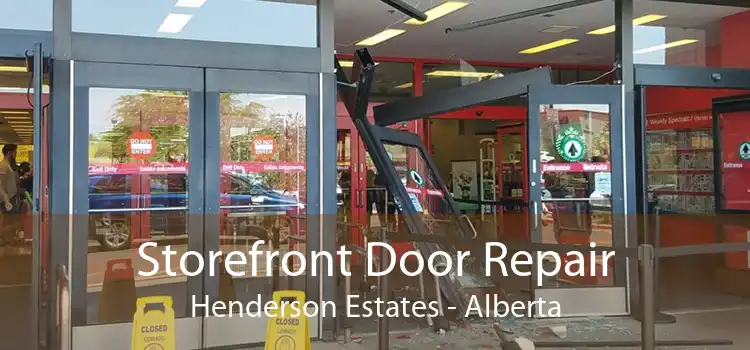 Storefront Door Repair Henderson Estates - Alberta