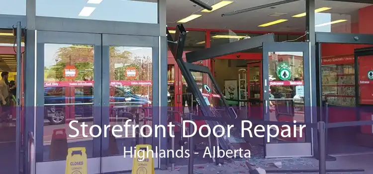 Storefront Door Repair Highlands - Alberta