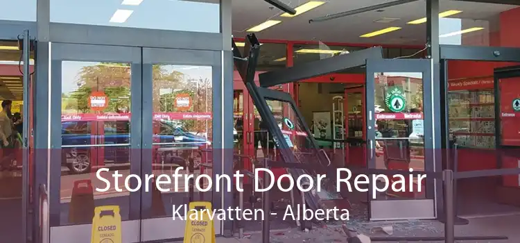 Storefront Door Repair Klarvatten - Alberta