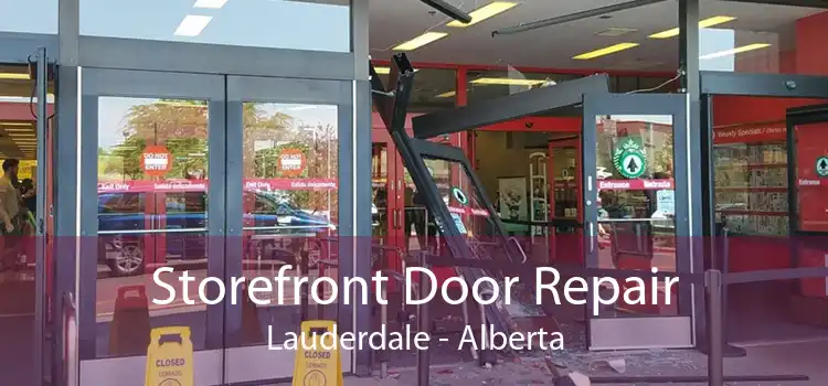 Storefront Door Repair Lauderdale - Alberta