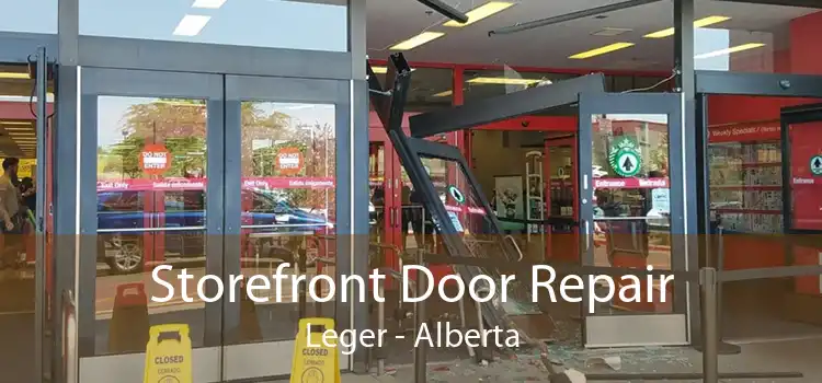 Storefront Door Repair Leger - Alberta