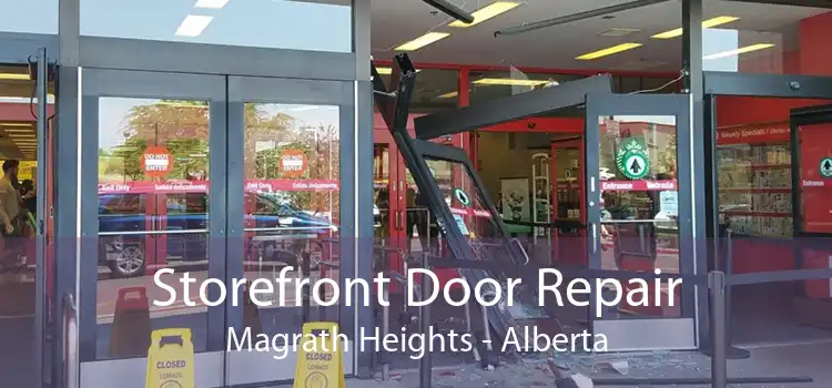 Storefront Door Repair Magrath Heights - Alberta