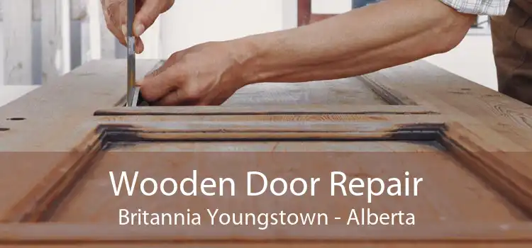 Wooden Door Repair Britannia Youngstown - Alberta