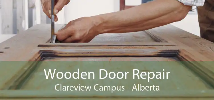 Wooden Door Repair Clareview Campus - Alberta