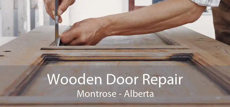 Wooden Door Repair Montrose - Alberta